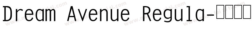 Dream Avenue Regula字体转换